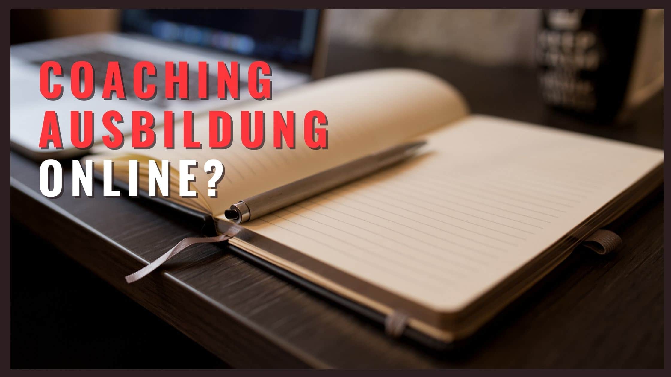 Coaching Ausbildung Online: Ganzheitlich Online Coaching lernen.