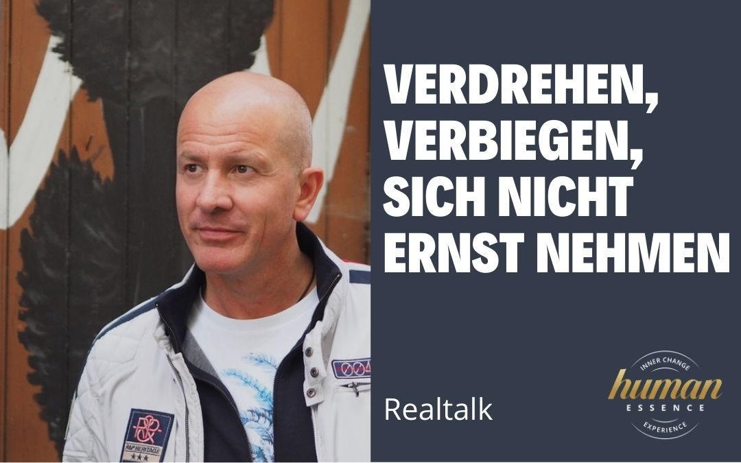 Verdrehen, verbiegen, sich nicht ernst nehmen