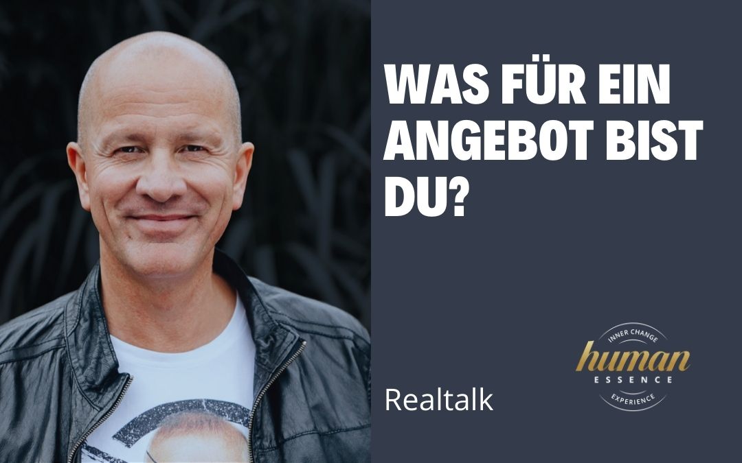 Was für ein Angebot bist Du? Was für ein Angebot bist Du?